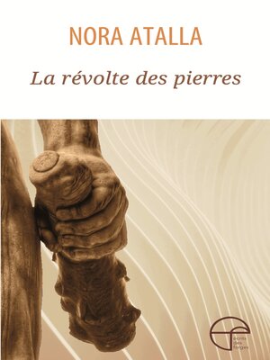 cover image of La révolte des pierres
